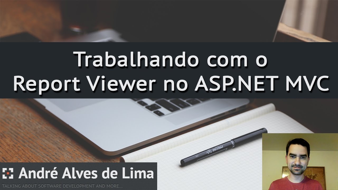 Trabalhando com o Report Viewer no ASP.NET MVC