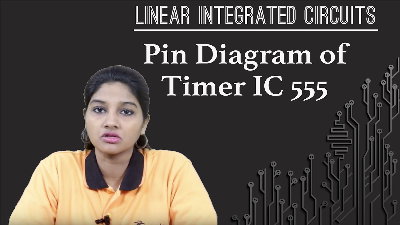 Pin Diagram of Timer IC 555 - Timer IC 555 - Linear Integrated Circuits