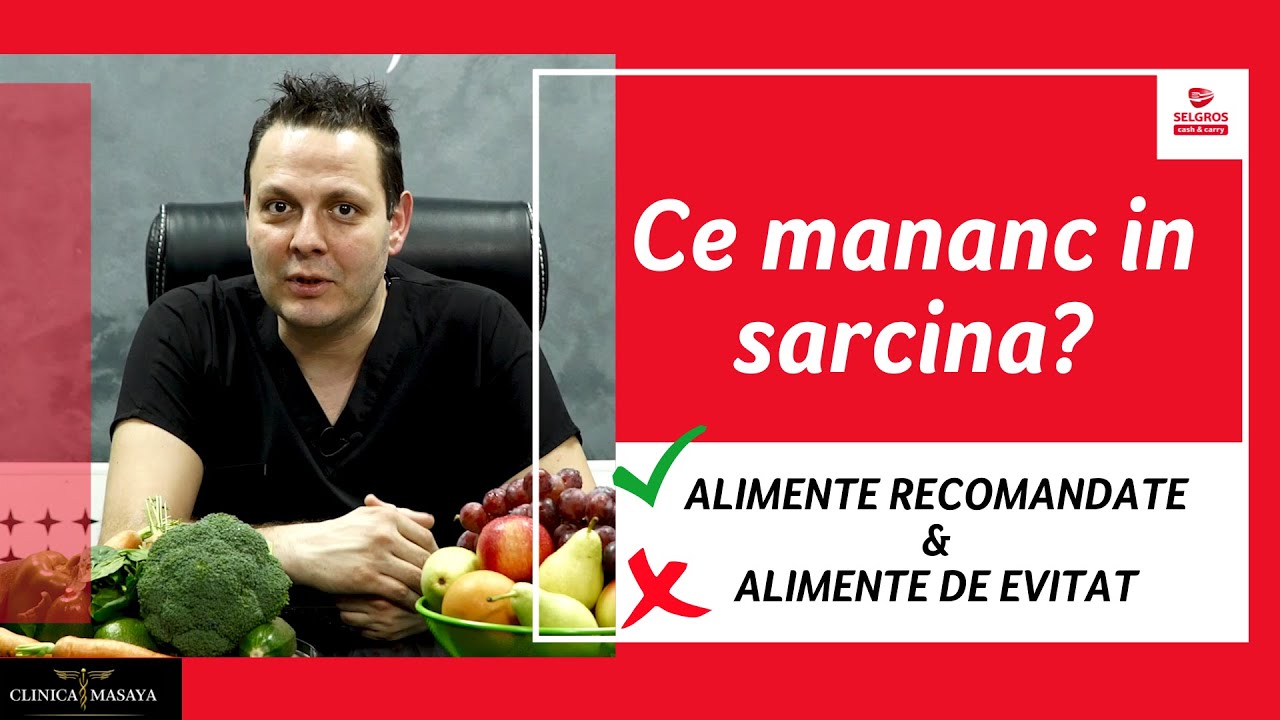 Alimentatia in Sarcina - TOP 8 Alimente Recomandate sau De Evitat