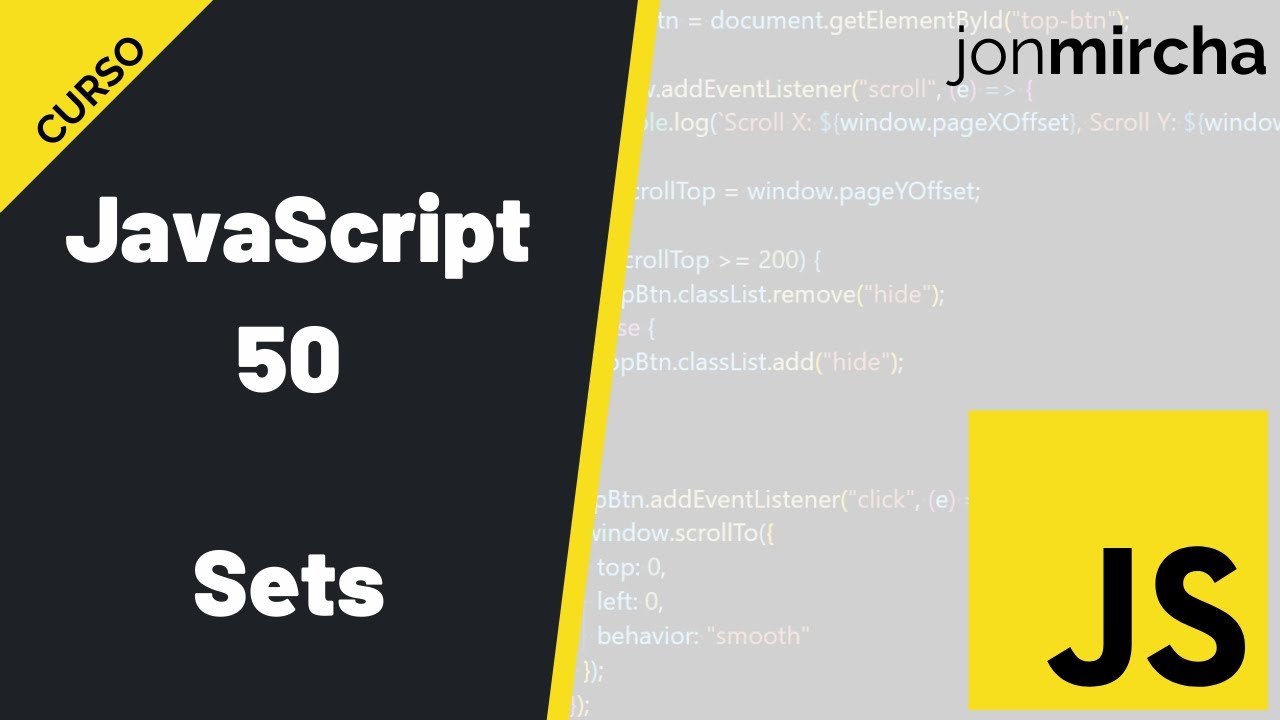 Curso JavaScript: 50. Sets - #jonmircha