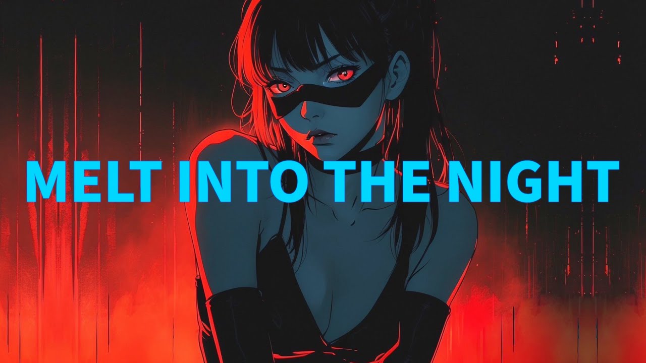 夜に溶ける | Melt into the Night