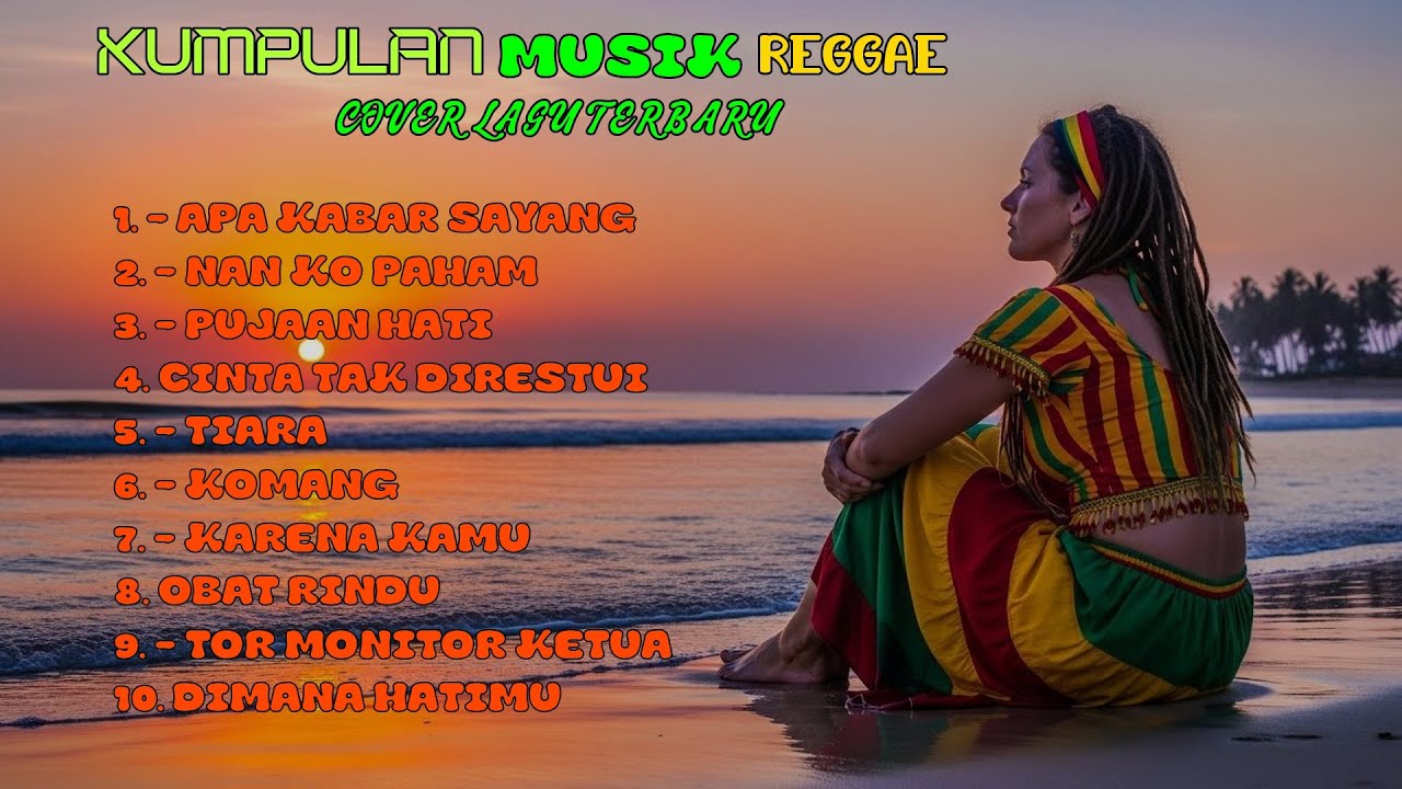 Lagu Indonesia Versi Reggae Full Album 🎶 Santai & Relax