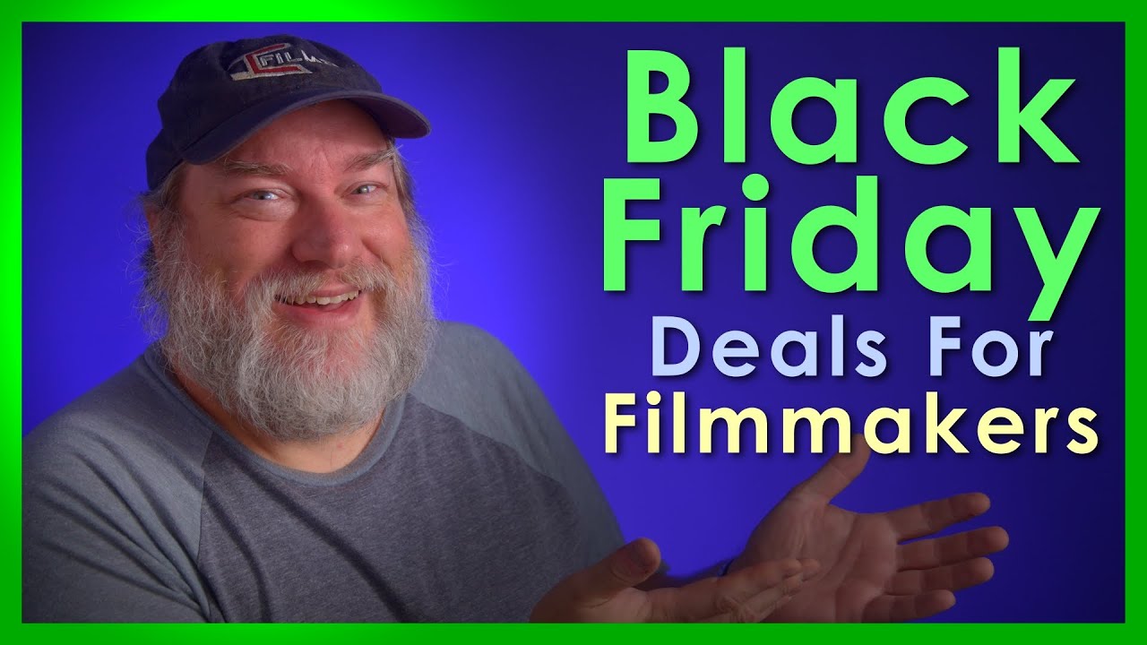 2021 Filmmaker Black Friday Sales and Deals