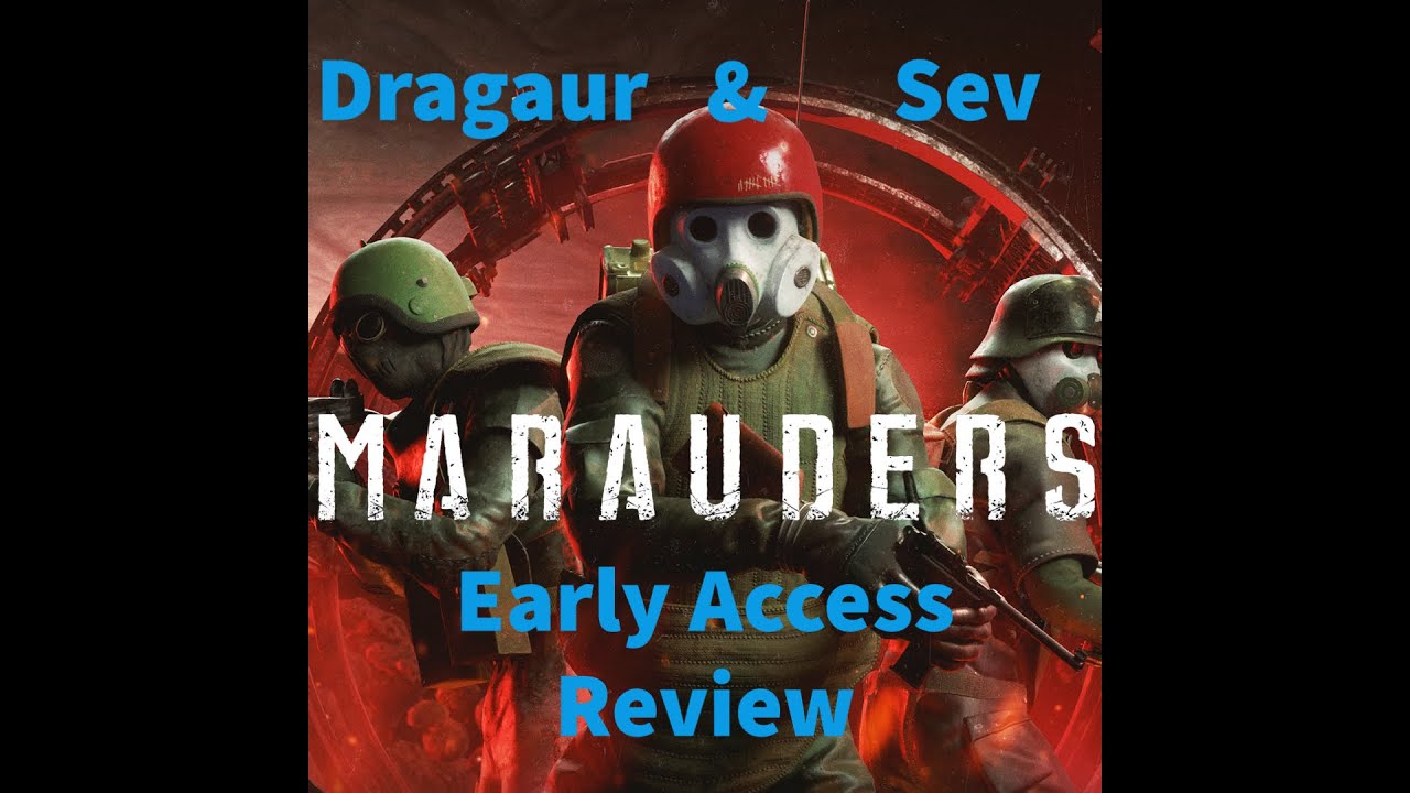 Marauders Early Access Review