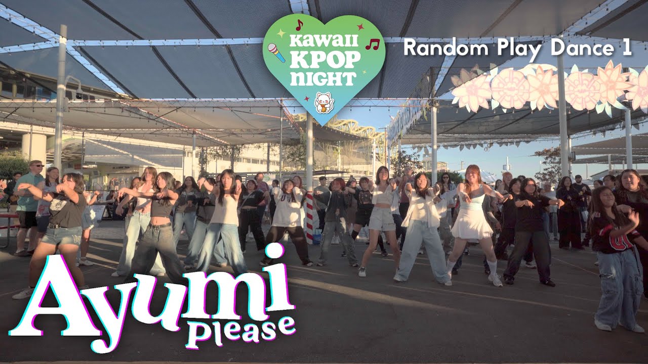 [KAWAII K-POP NIGHT | K-POP + J-POP IN PUBLIC] Random Play Dance 1 by DJ AyumiPlease