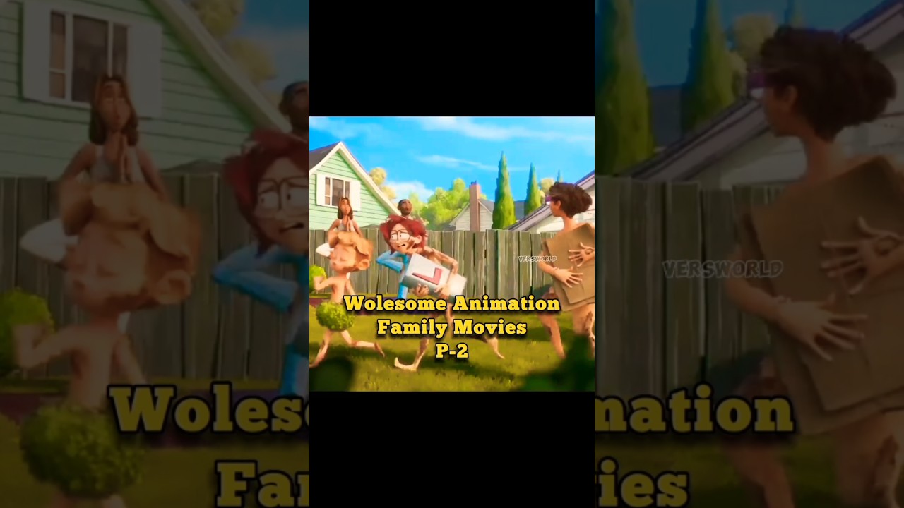 15 Wolesome Animation Family Movies | P-2 