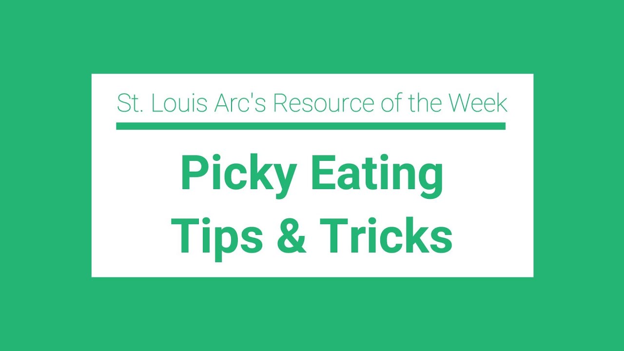 Picky Eating Tips & Tricks