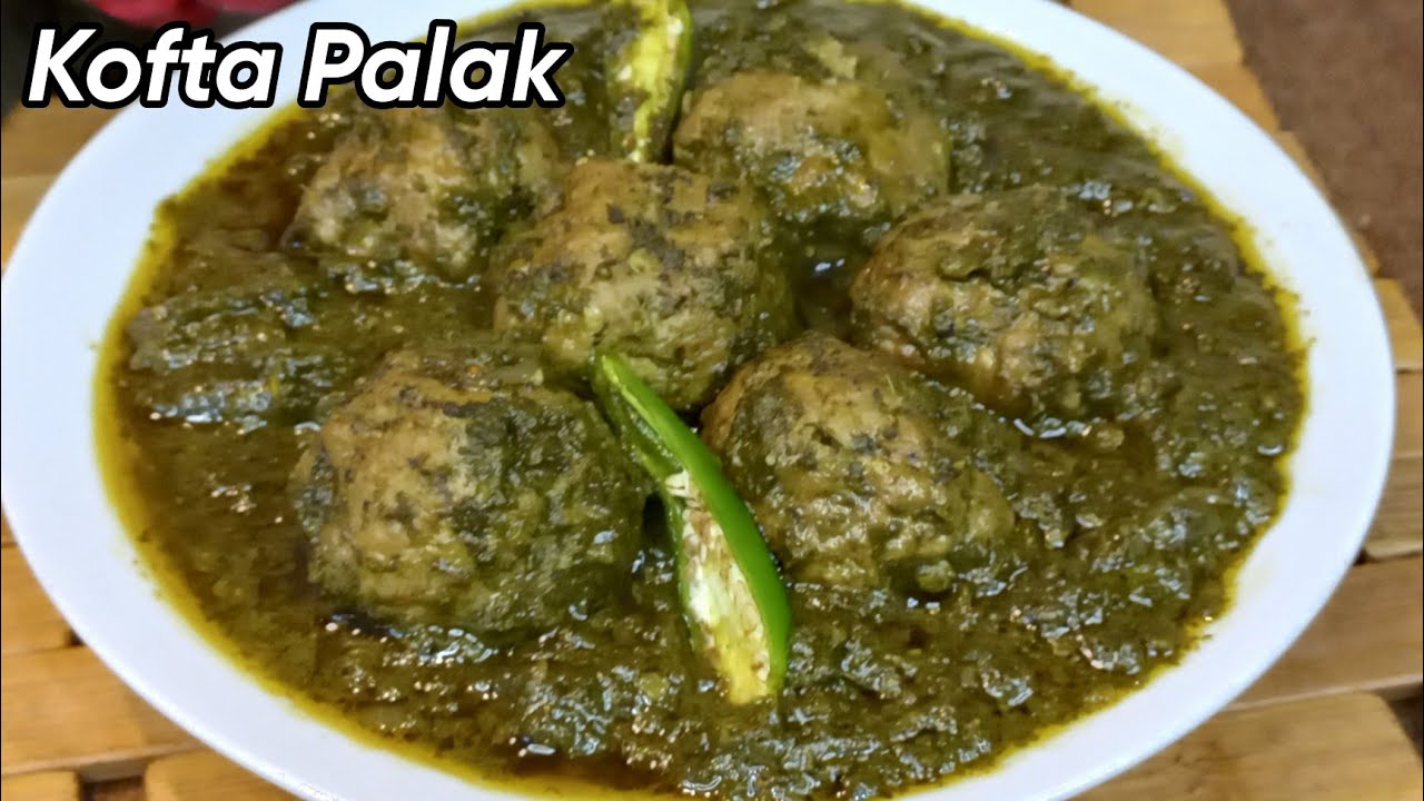 Kofta Palak Recipe | Spinach and Meatballs Curry | Pakistani Recipes |Classic Kitchen Recipes
