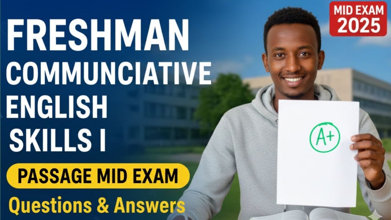Freshman Communicative English Passage Mid Exam #freshmancourse #english #remedialfocus #education