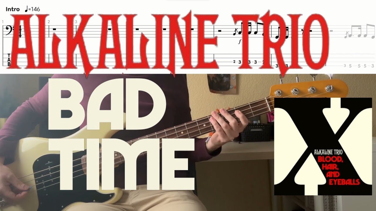 Alkaline Trio - Bad Time (Bass Cover & Tabs)