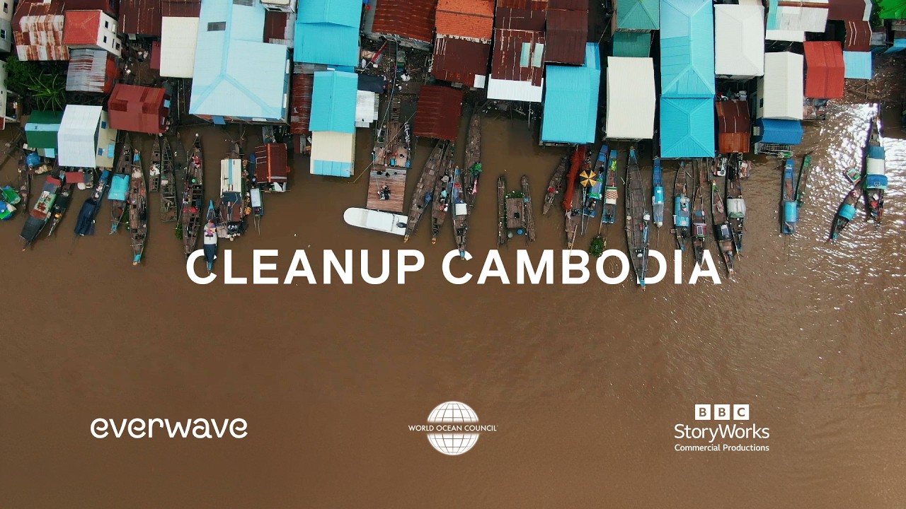 Cleanup Cambodia - #BlueHorizons produced by BBC Storyworks