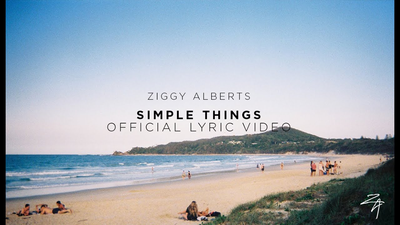 Ziggy Alberts - Simple Things [Land & Sea] (Official Lyric Video)
