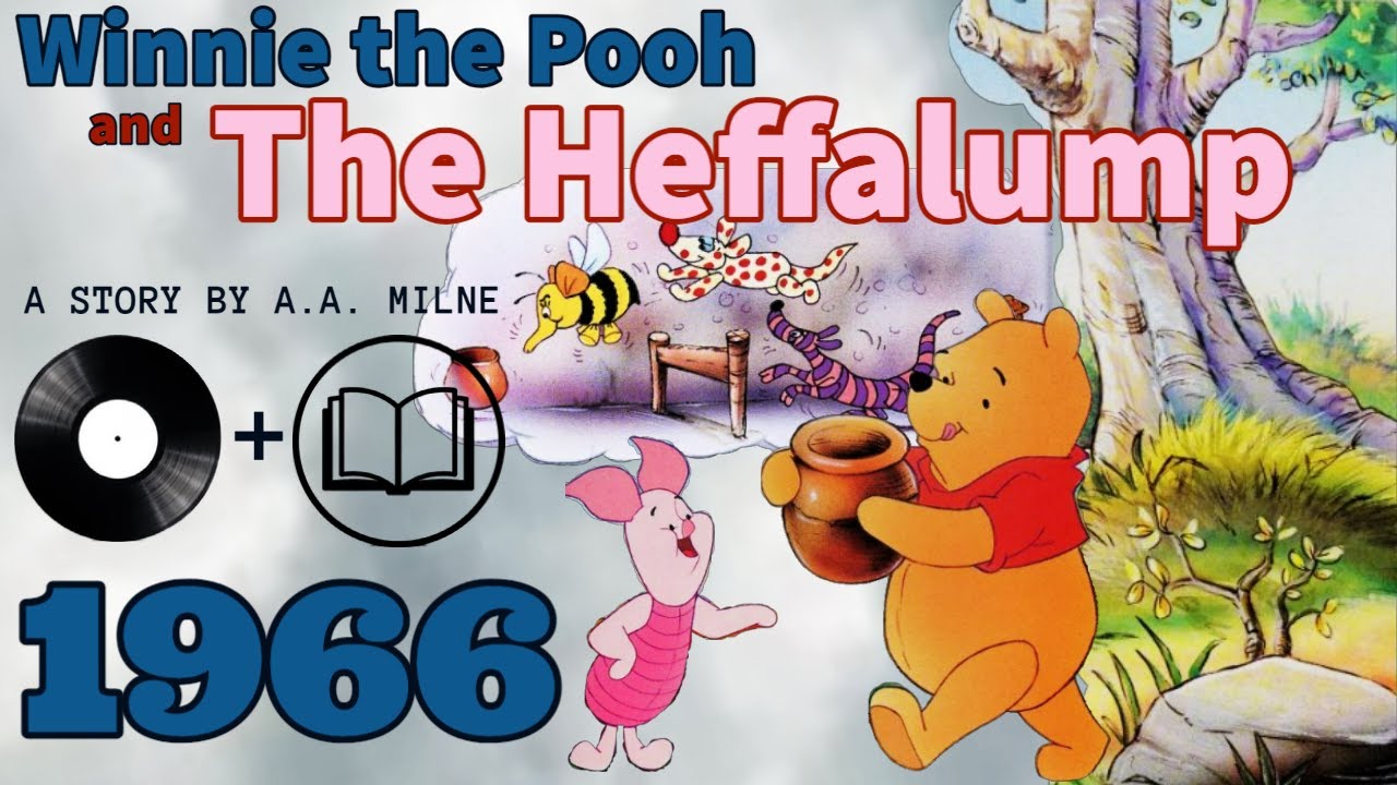 The Heffalump | Read-Along | 1966 Recording | Vintage Childrens Story Book | Winnie The Pooh
