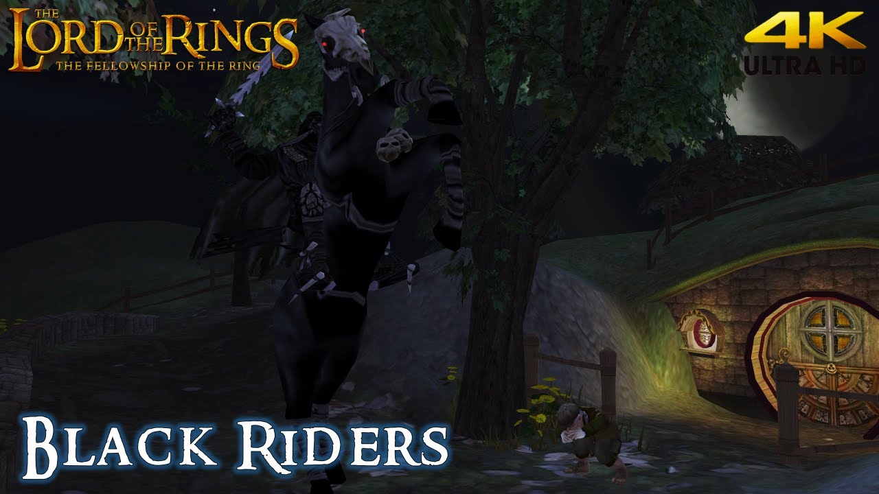 Lord of the Rings Fellowship of the Ring - Black Riders - Walkthrough (4K) OLD