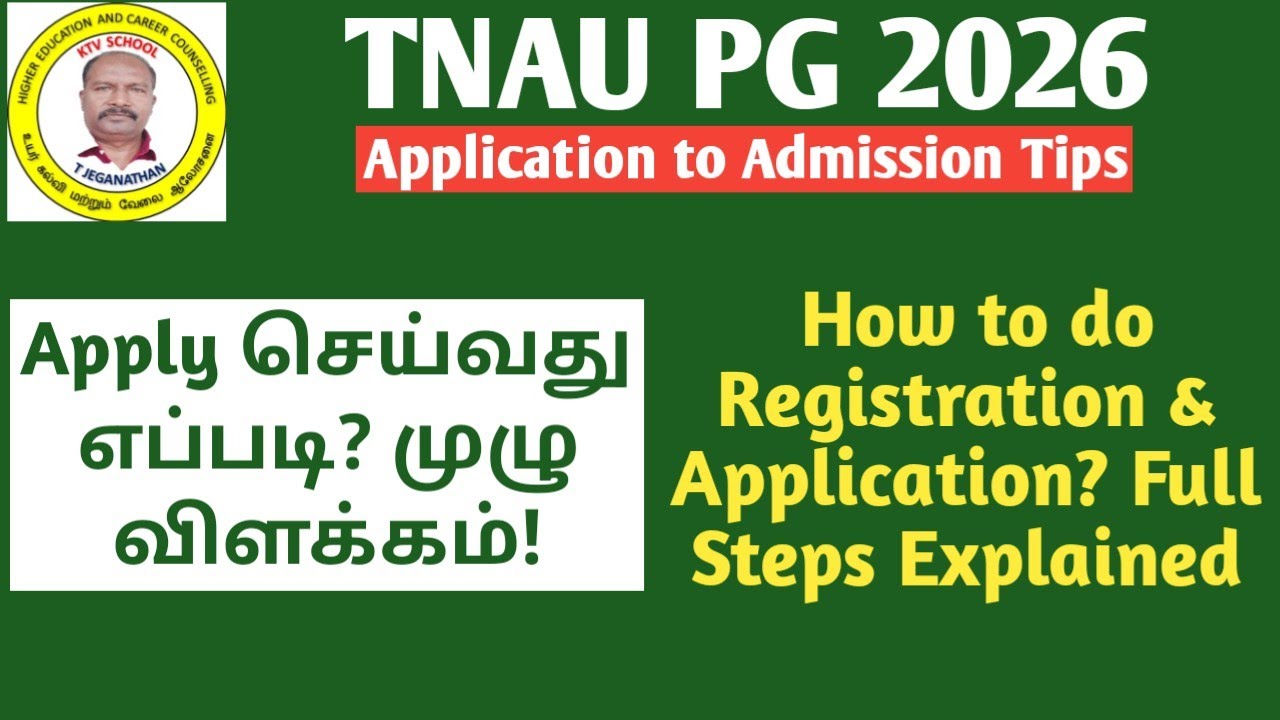 TNAU PG 2026 | How to do Registration & Application? Full Steps Explained #ktvschool #tnau #au