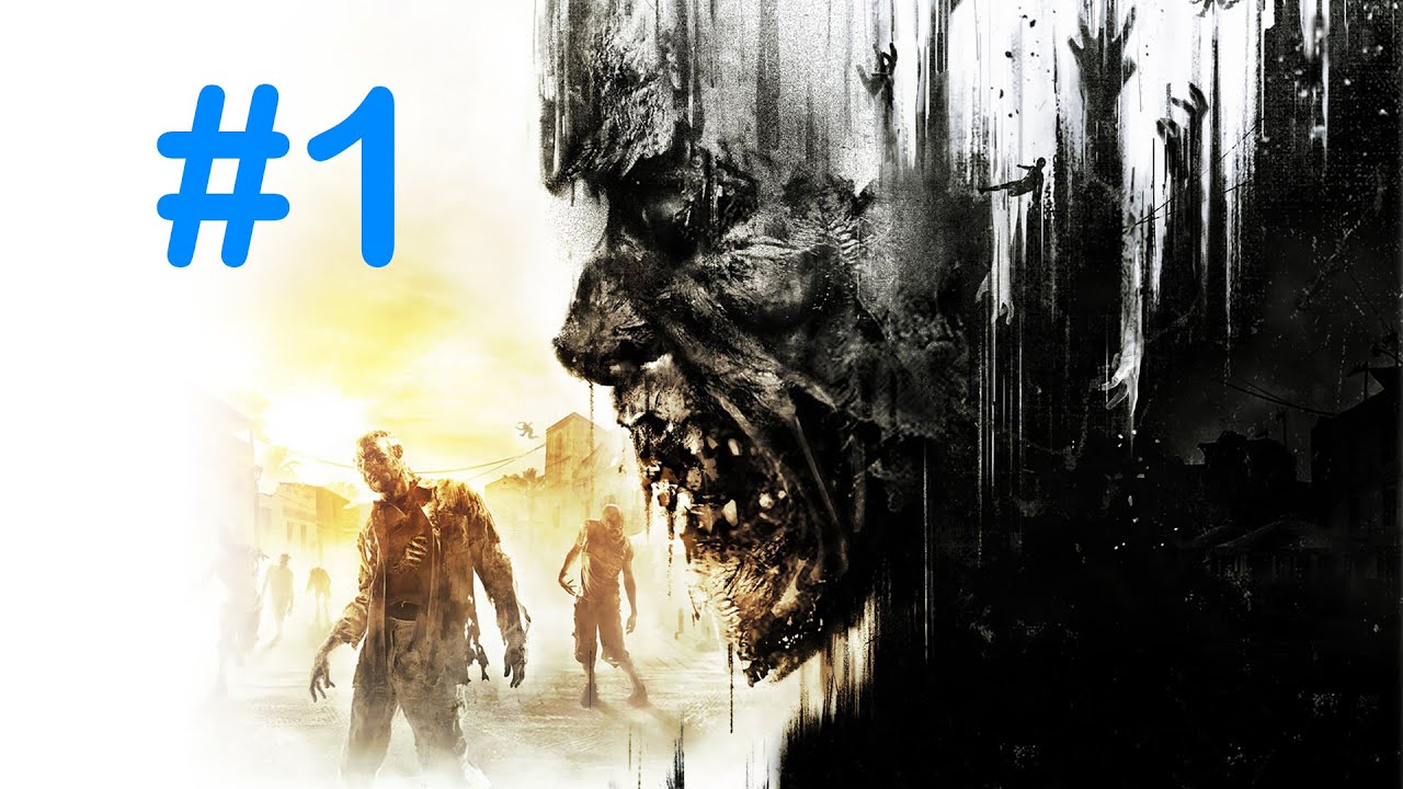 Dying Light Lets Play - Part 1 - Really which fool would want to jump in here!!