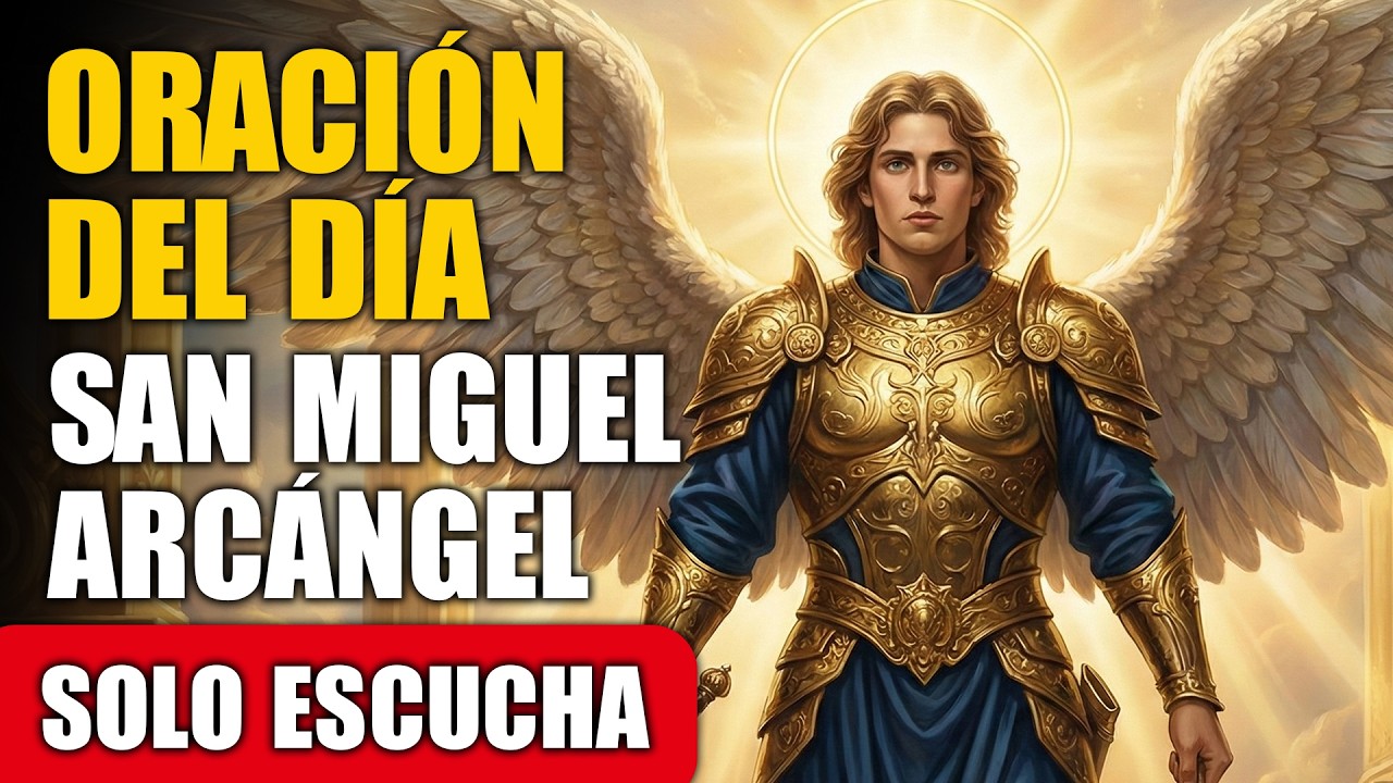 ¡Oración poderosa para recibir un milagro urgente de San Miguel! Reza ahora