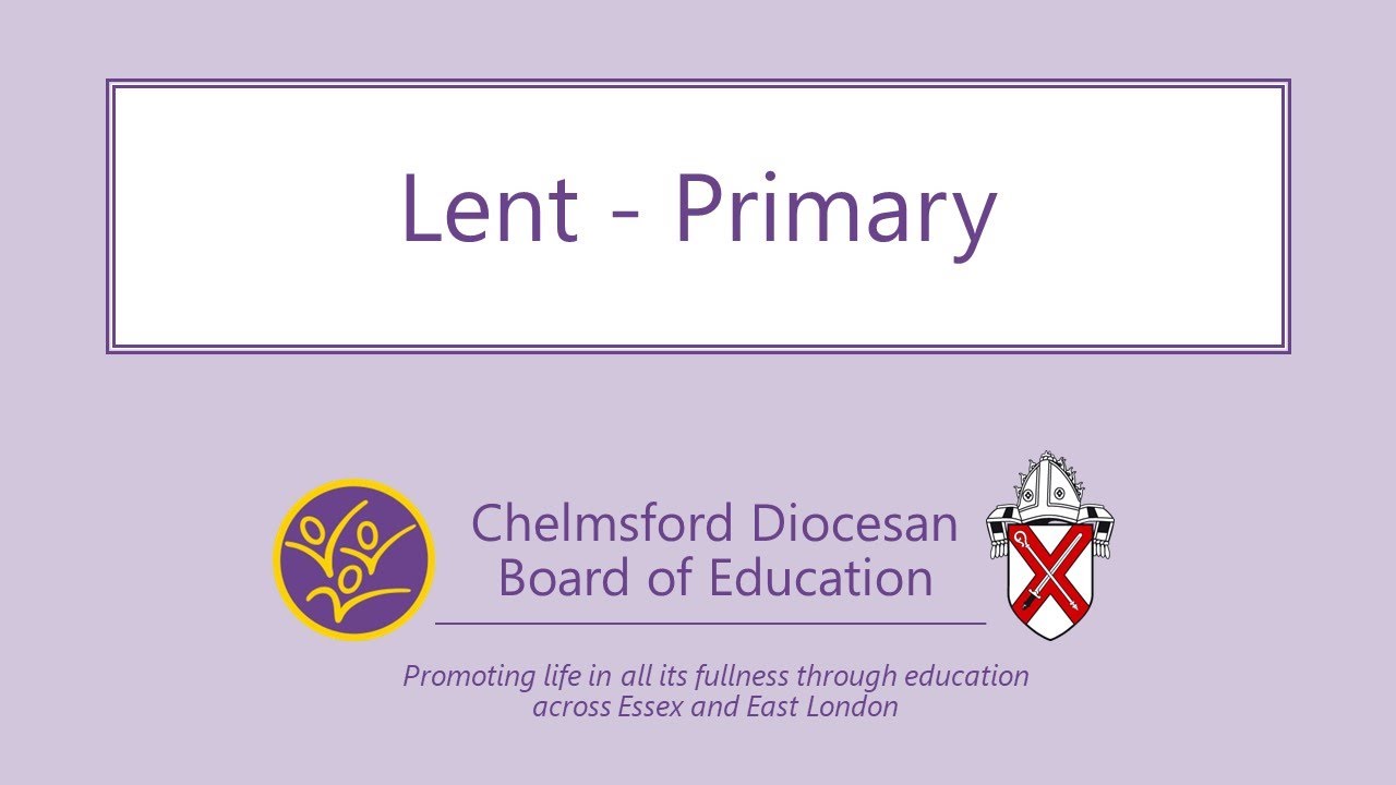 Lent Collective Worship - Primary