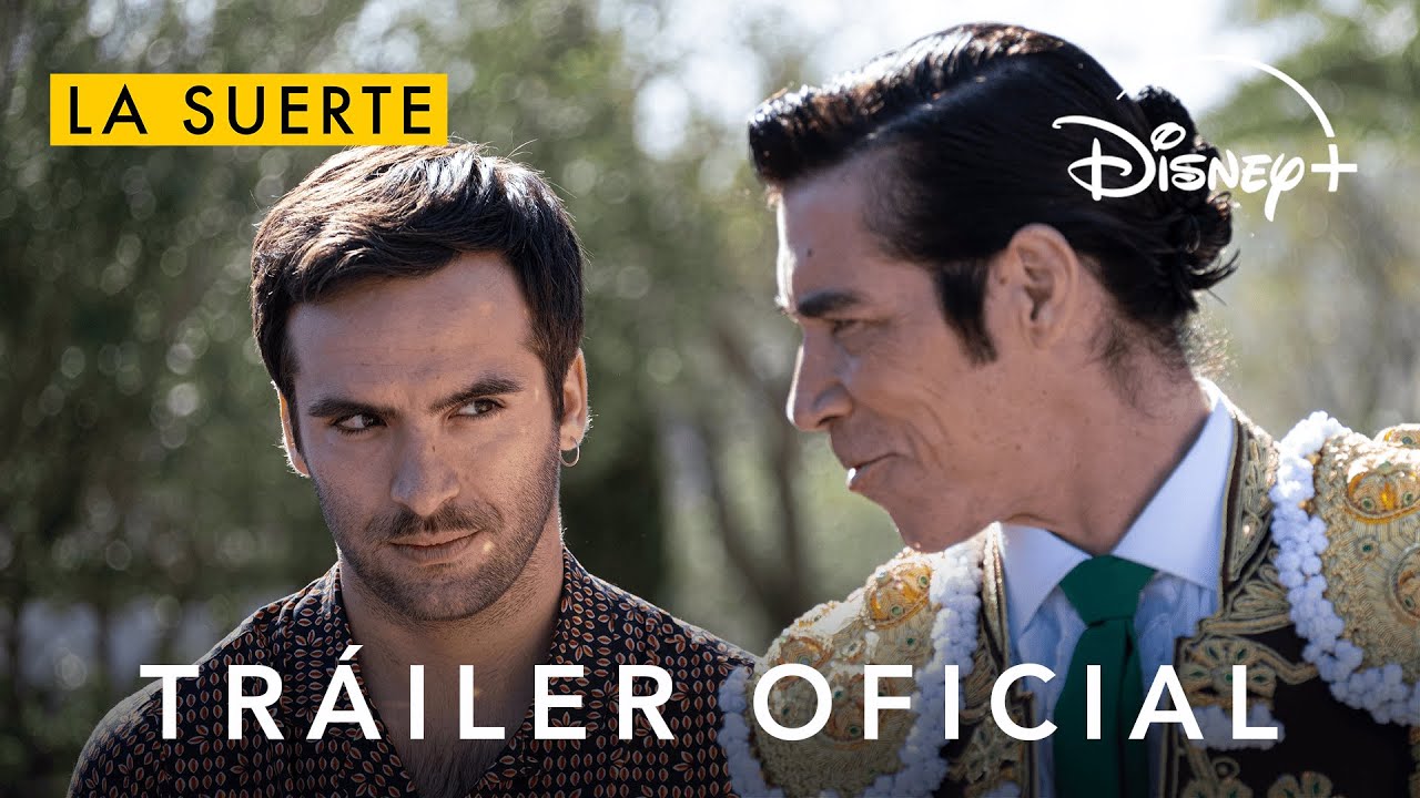 La Suerte | Tr&aacute;iler oficial | Pr&oacute;ximamente en Disney+