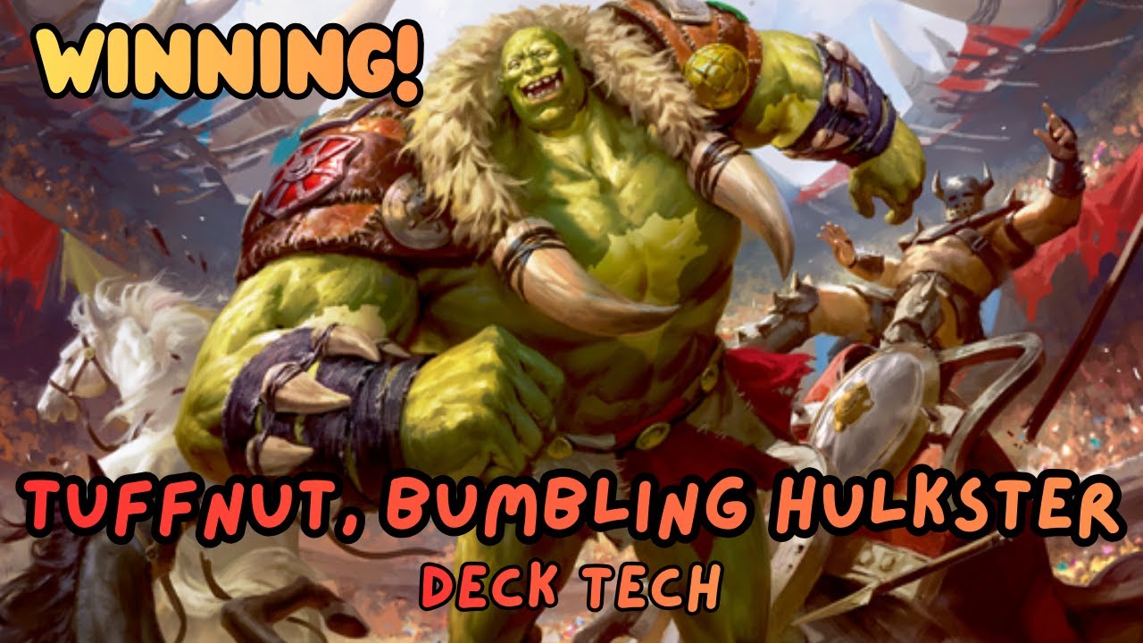 Winning Tuffnut!? The Bumbling Hulkster Deck Tech