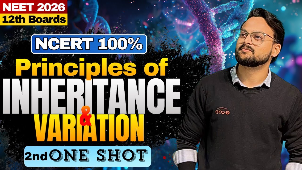 PRINCIPLES OF INHERITANCE & VARIATION | ONE SHOT🎯|NEET2026&12th BOARDS | VNEET SIR #viralvideos 