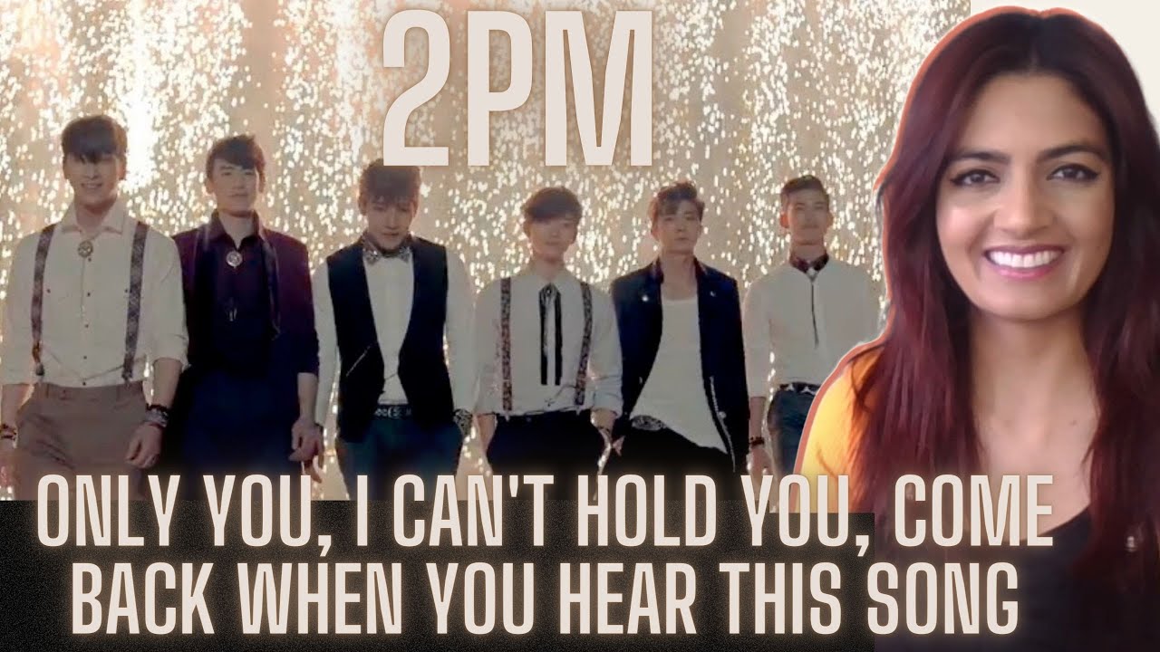 2PM - ONLY YOU, I CAN'T HOLD YOU, COME BACK WHEN YOU HEAR THIS SONG & MAKE IT (ROLE SWAP) - Reaction