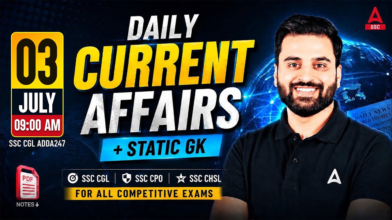 Current Affairs Today | 3 July 2026 Current Affairs | SSC Current Affairs 2026 by Navdeep Sir