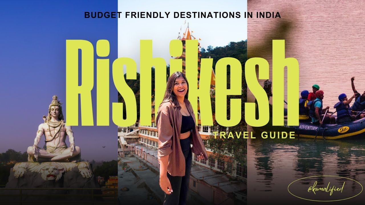 Rishikesh Budget Travel Guide! Budget Friendly Destinations in India #rishikesh #budgettravel