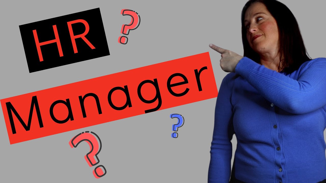 What does an HR Manager do?