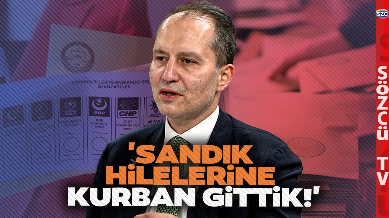 Fatih Erbakan'dan Gündemi Sarsacak Seçim Sözleri! 'Sandık Hilelerine Kurban Gittik'