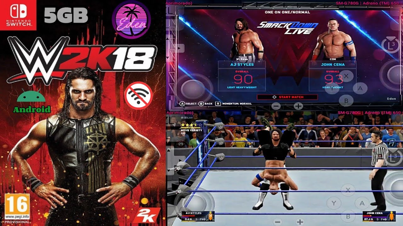 WWE 2K18 Android Eden Emulador Новая версия Тестирование матча Эй Джей Стайлз против Джона Сины |...