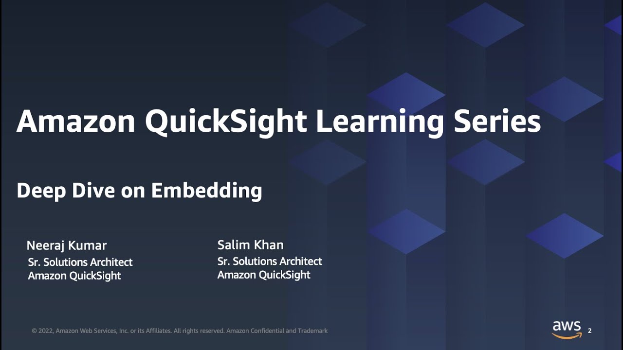 Deep dive on Embedding: 2023 Amazon QuickSight Learning Series