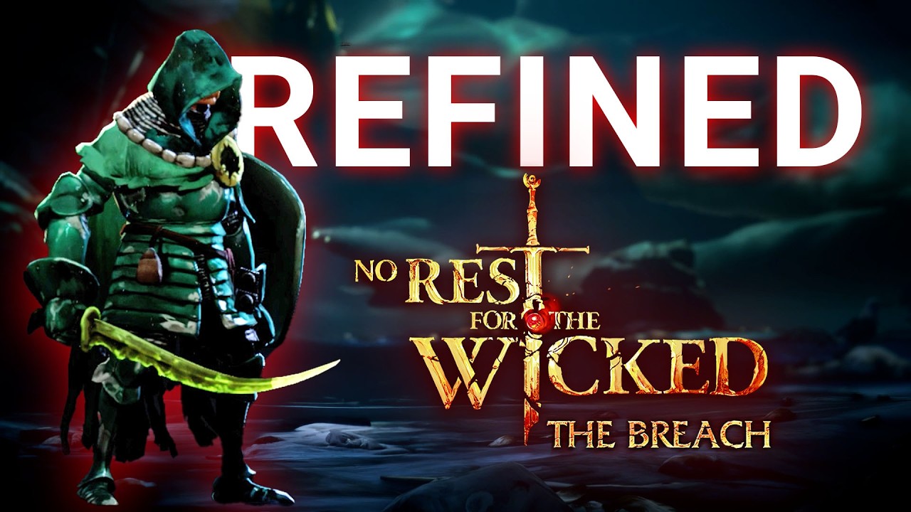 Early Game Is INSANE Now &ndash; No Rest for the Wicked The Breach Refine