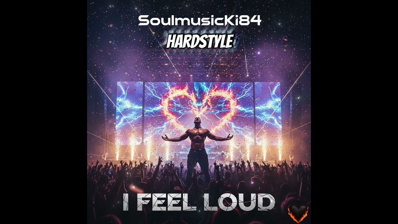 I feel loud (Hardstyle-Edit)