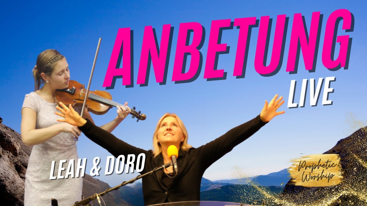Anbetung Live, Leah und Doro - 14.02.2024