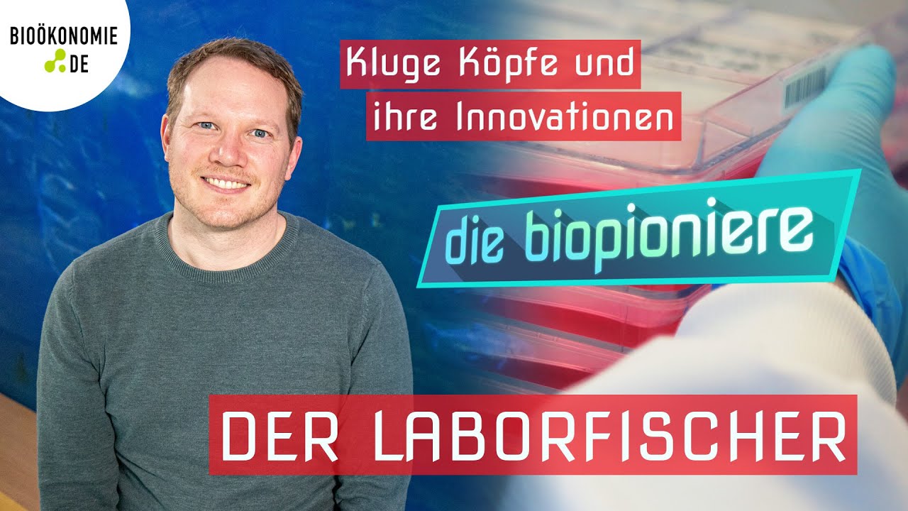DIE BIOPIONIERE | Der Laborfischer – Sebastian Rakers kultiviert zellbasierten Fisch im Bioreaktor
