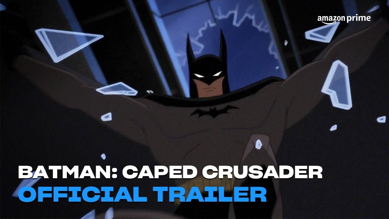 Batman: Caped Crusader | Official Trailer | Amazon Prime