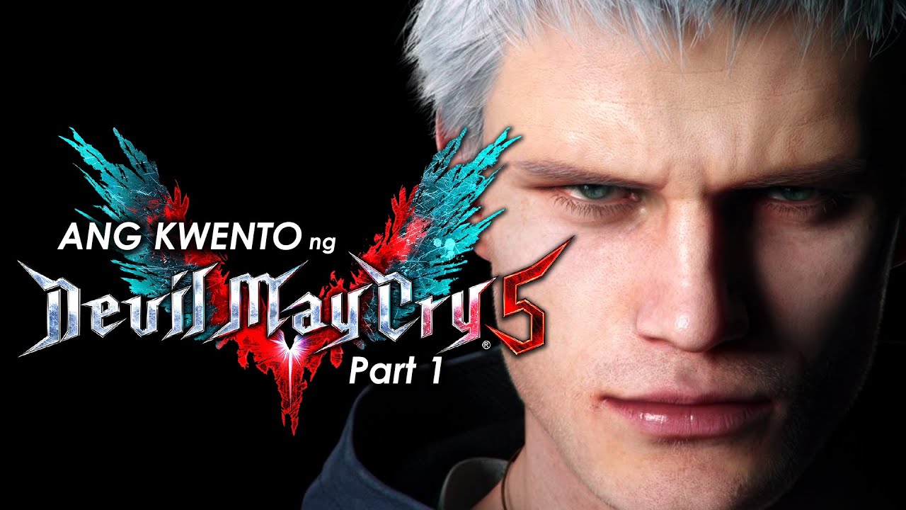 Ang Kwento ng Devil May Cry 5 - Part 1 | Pinoy Gaming Lore