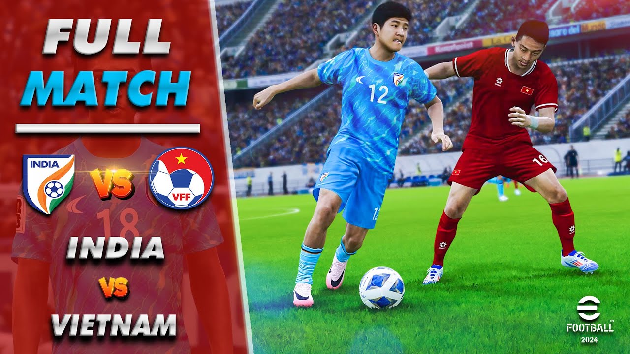 ⚡India vs. Vietnam : International Friendly Football Match 2024 | Full Match | Simulation PES 🔥