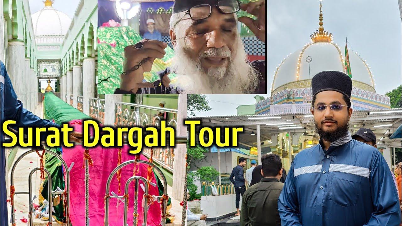 Surat Dargah Tour | 52 Gaj Lambi Mazar | South Indian In Gujarat | Episode 4