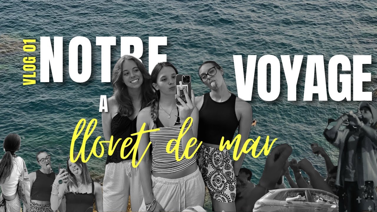 vlog Lloret de mar (16-23 août 2025)