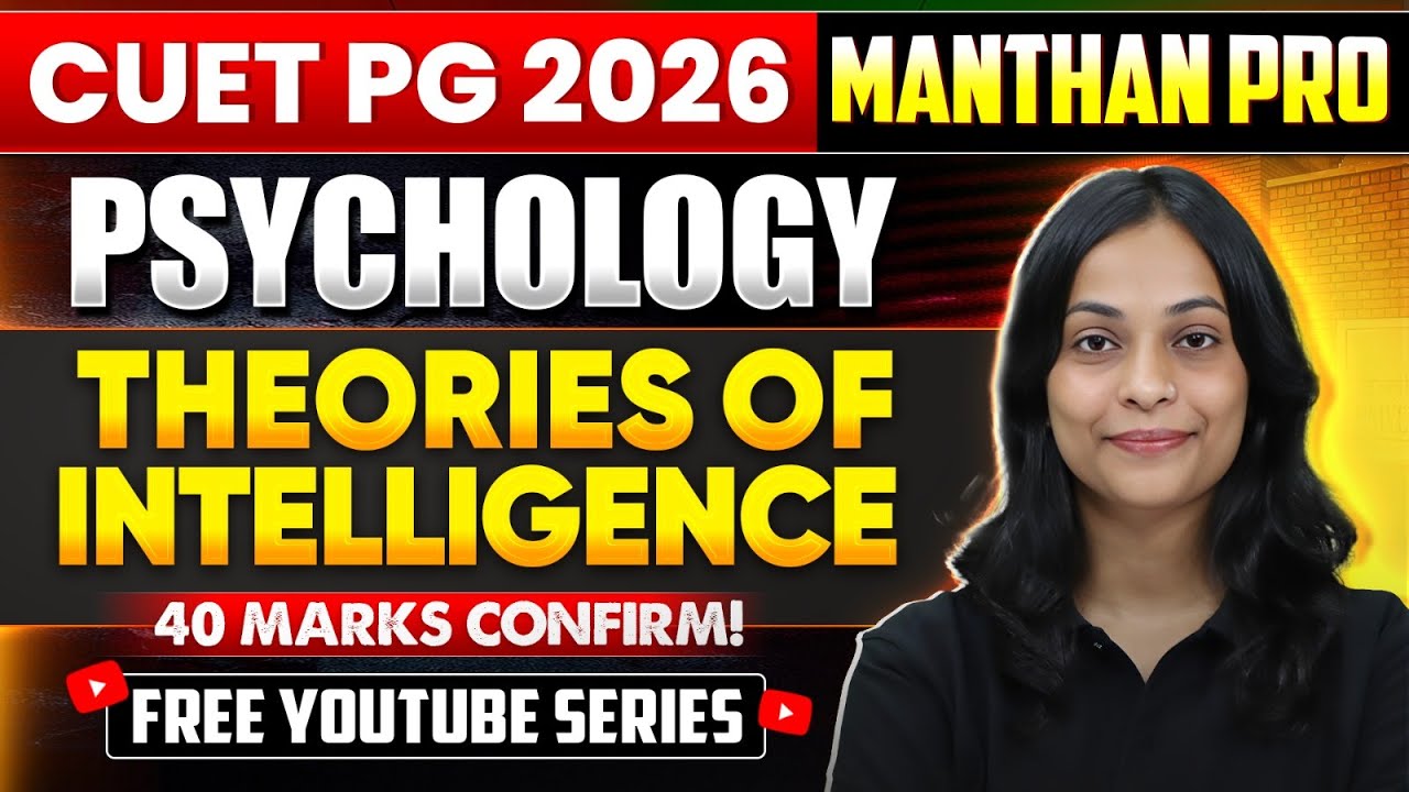 Theories of Intelligence | CUET PG 2026 Psychology | Manthan Pro |