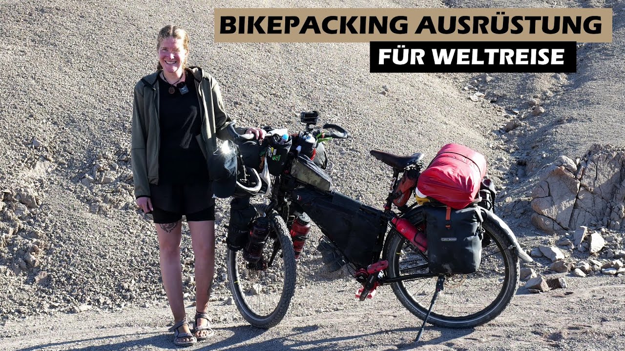 Fahrradausr&uuml;stung f&uuml;r Langzeitreise Teil 1 - Fahrradweltreise