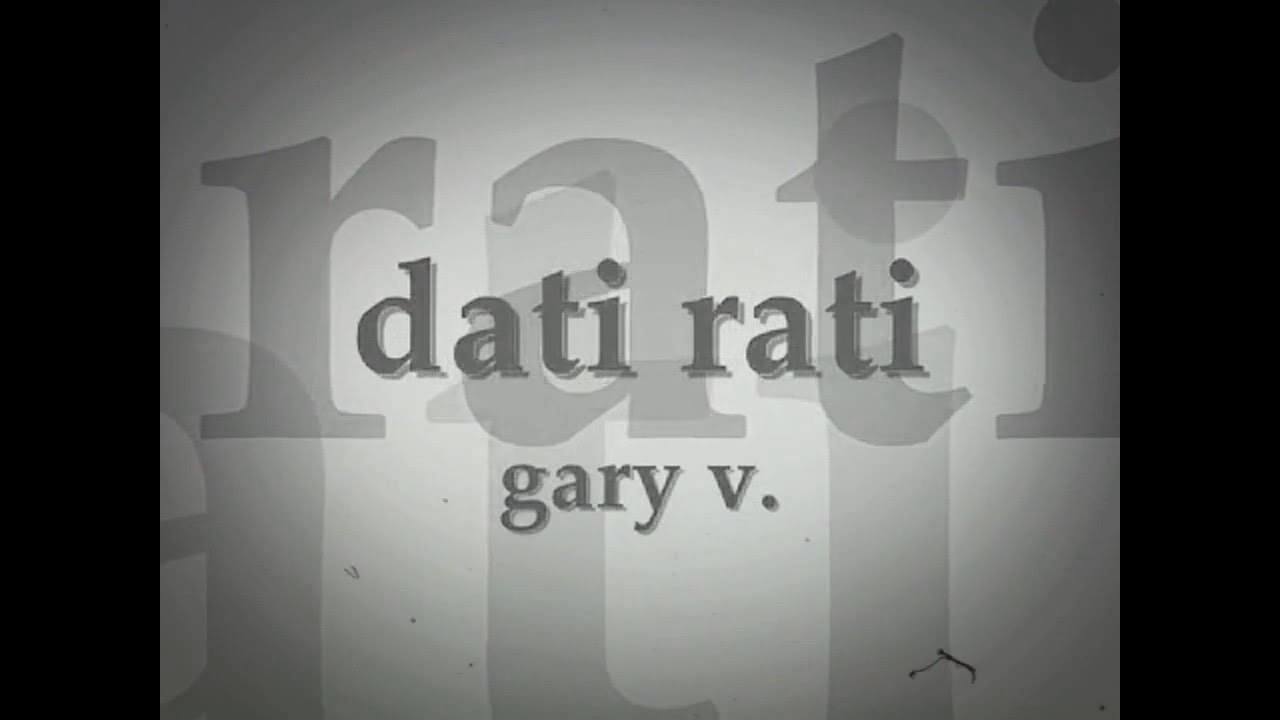 Dati Rati lyrics Gary V.