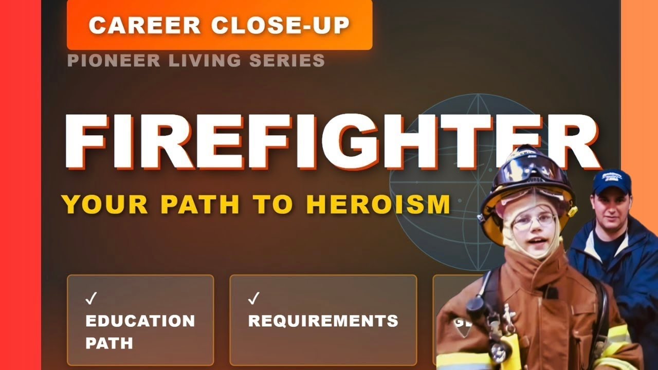 Career Close-up: Firefighter