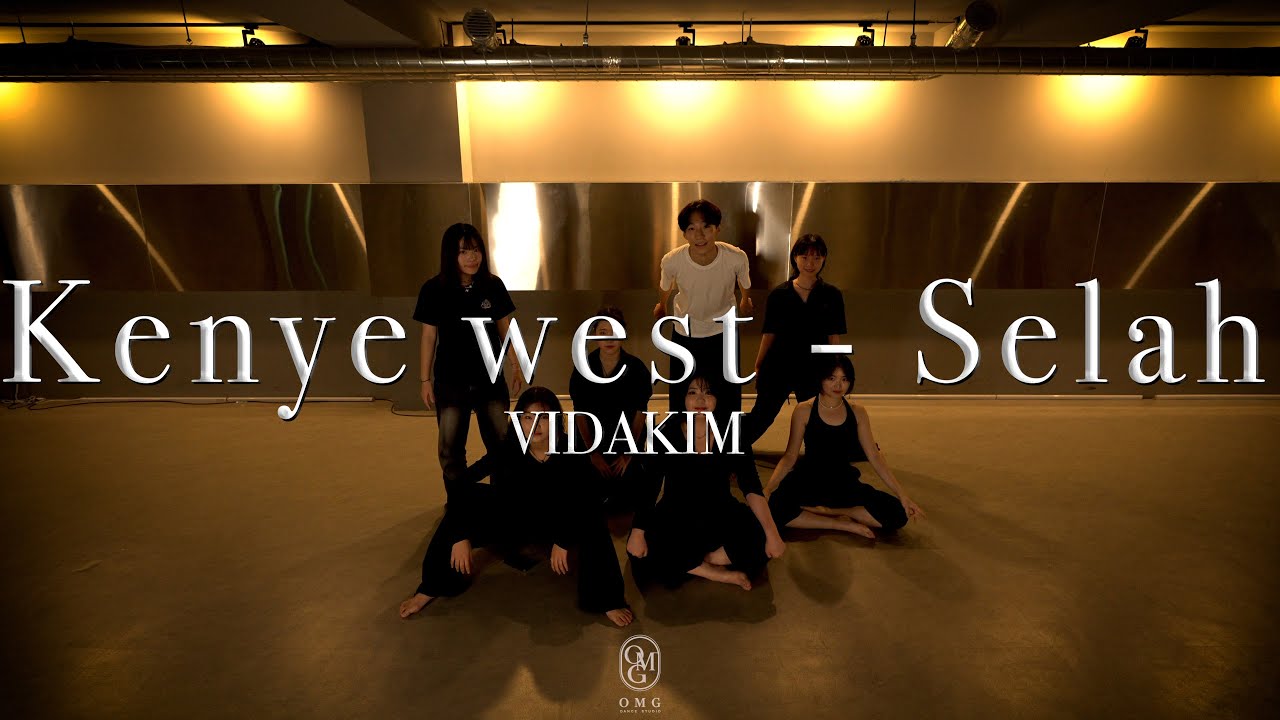 VIDAKIM Choreography / kenye west - Selah
