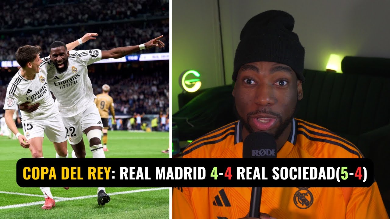 COPA DEL REY: REAL MADRID 4-4 REAL SOCIEDAD(5-4): VICTOIRE APRES PROLONGATION ET DIRECTION LA FINALE