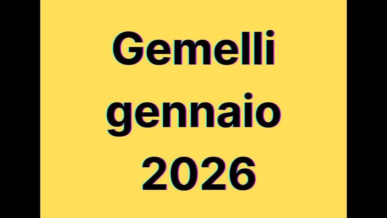 Gemelli gennaio 2026