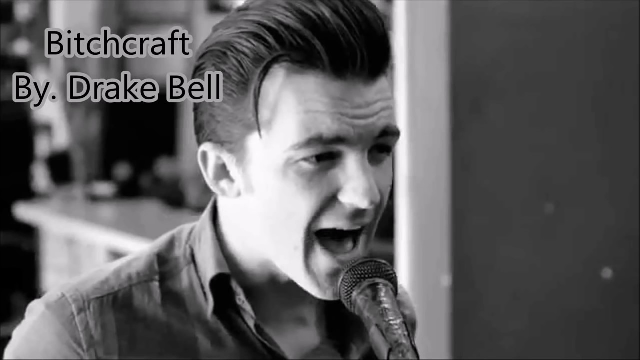 Bitchcraft drake bell lyrics