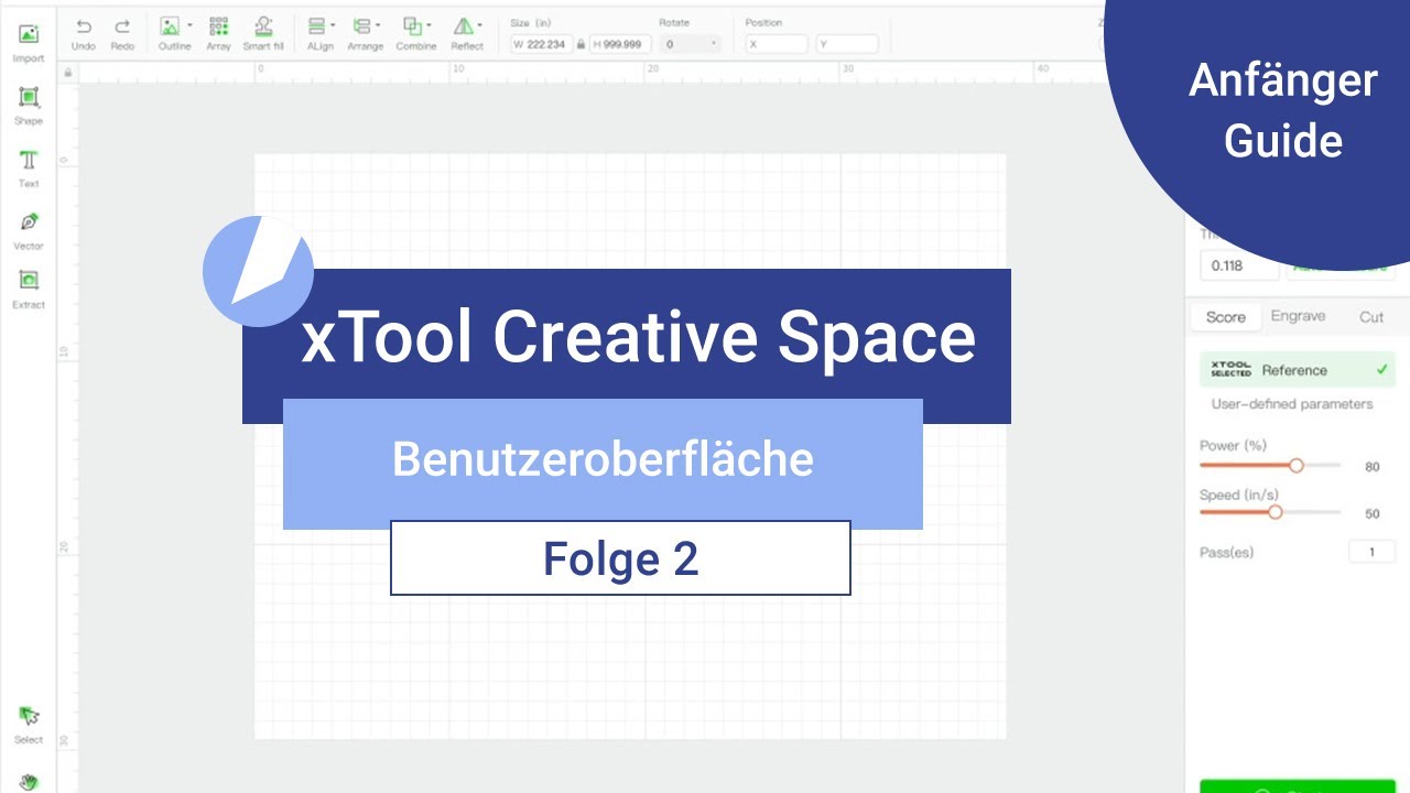 xTool Creative Space Anfänger Guide | Benutzeroberfläche & Funktionen